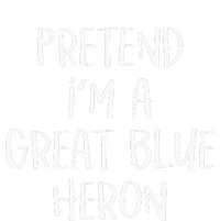 Pretend Im A Blue Heron Costume Funny Halloween Party Womens Funnel Neck Pullover Hood