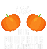 I Like Big Pumpkins And I Cannot Lie Tall T-Shirt