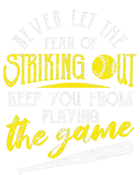 Funny Baseball Players Never Let The Fear Of Striking Out T-Shirt