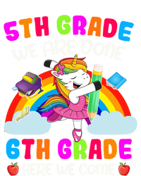 5Th Grade We Are Done 6Th Grade Here We Come Unicorn Meaningful Gift Kids Long Sleeve Shirt