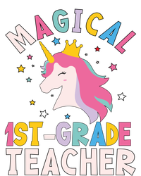 Back To School First 1St Grade Teacher Magical Unicorn Gift T-Shirt