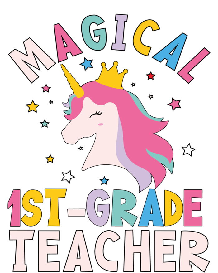 Back To School First 1St Grade Teacher Magical Unicorn Gift T-Shirt