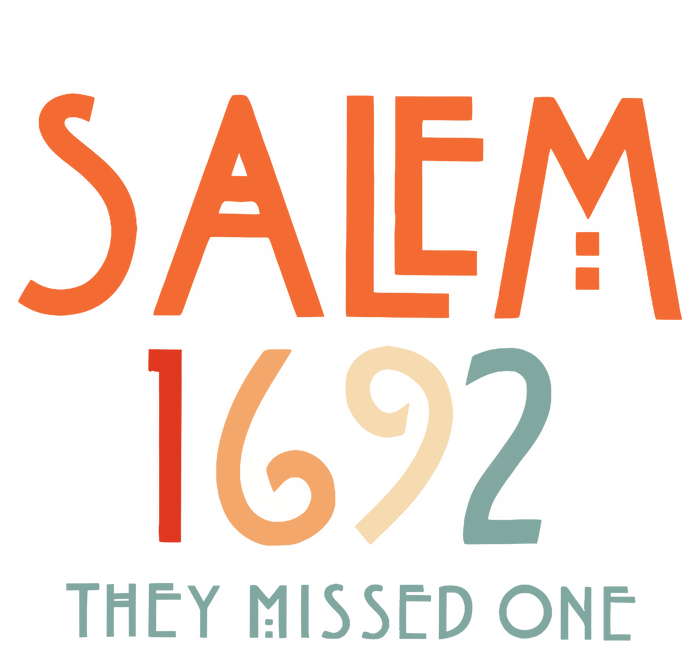 Salem 1692 They Missed One Salem Witch 1692 Halloween Women's Pullover Hoodie