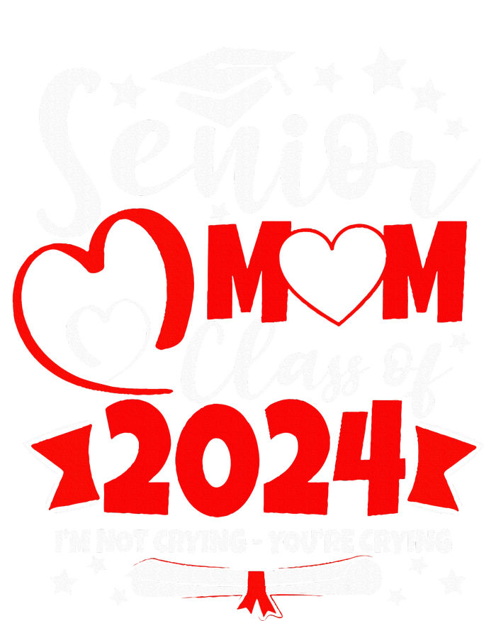 Funny Senior Mom Class Of 2024 Im Not Crying Youre Crying Kids Long Sleeve Shirt