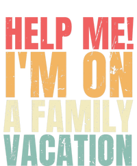 Help Me Im On A Family Vacation Funny Family Matching Gift Mesh Reversible Basketball Jersey Tank