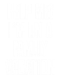 Help Me Im On A Family Vacation Summer Road Trip Cruise Gift Women's V-Neck T-Shirt