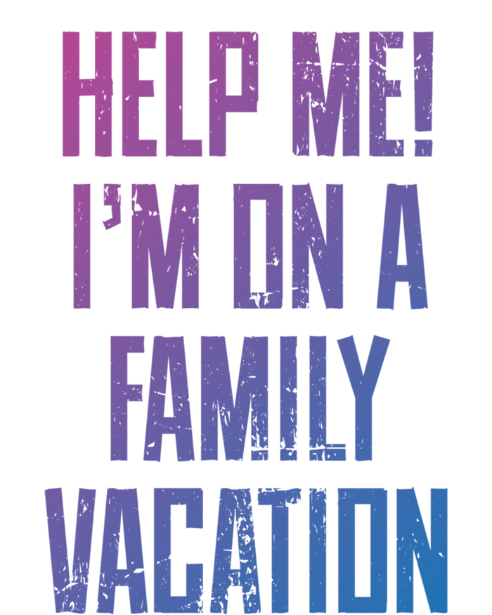 Help Me Im On A Family Vacation Summer Road Trip Cruise Gift Sweatshirt Cinch Pack Bag