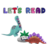 Let’S Read With The Dinosaurs Reading Reader School Gift T-Shirt