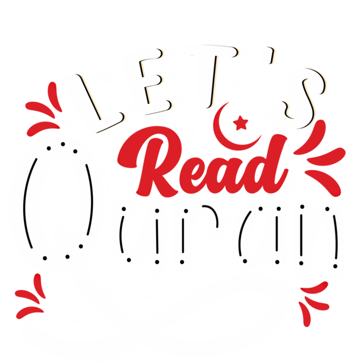 Muslim Lets Read Quran Islamic Quote Great Gift Women's T-Shirt