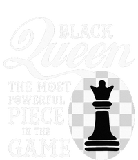 Black Queen The Most Powerful Piece In The Game T-Shirt