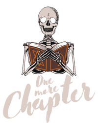 One More Chapter Skeleton Reading Bookaholic Bookish Funny Great Gift Sweatshirt