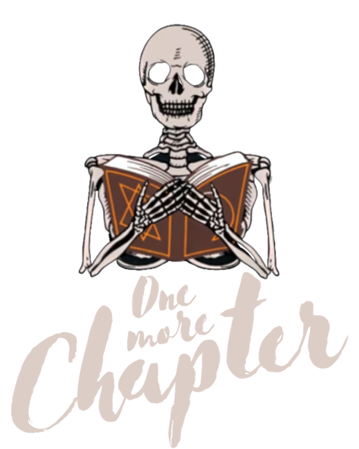 One More Chapter Skeleton Reading Bookaholic Bookish Funny Great Gift Sweatshirt