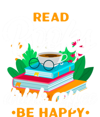 Read Books Coffee Be Happy Bookworm Book Reader Funny Gift T-Shirt