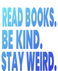 Read Books Be Kind Stay Weird Reading Great Gift Short Acrylic Beanie