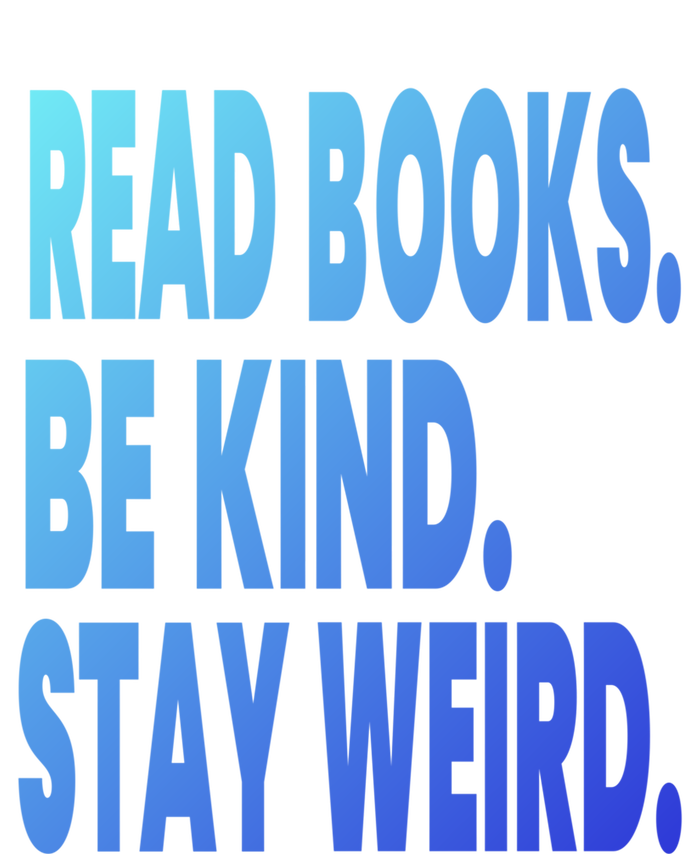 Read Books Be Kind Stay Weird Reading Great Gift Short Acrylic Beanie