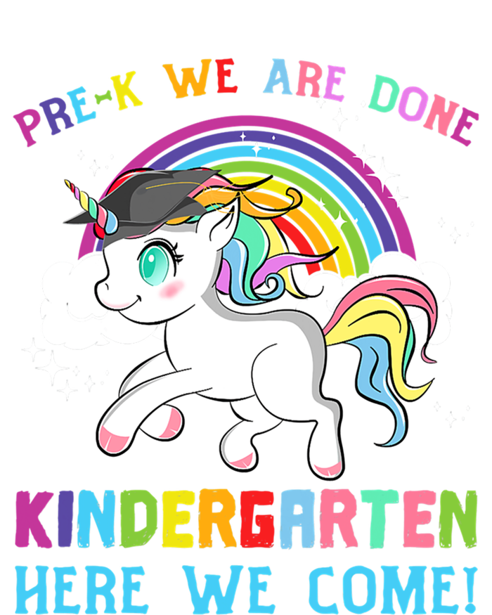 Funny PreK We Are Done Kindergarten Here We Come Unicorn Gift Premium T-Shirt