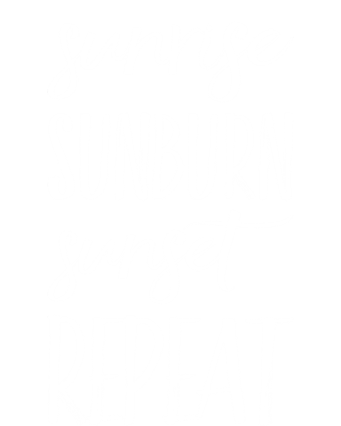 Sunrise Sunburn Sunset Repeat Funny Sayings Summer Cute Gift T-Shirt