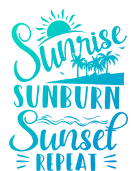 Sunrise Sunburn Sunset Repeat Summer Break Vacation Great Gift T-Shirt