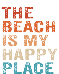 The Beach Is My Happy Place Fun Summer Beach Lover Gift Sweatshirt