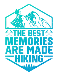 The Best Memories Are Made Hiking Mountains Hiker Hiking Gift 16 in Basic Backpack