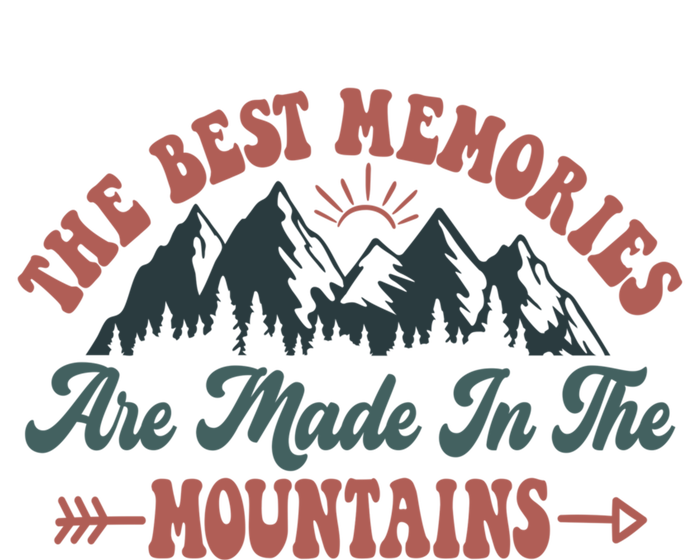 The Best Memories Are Made In The Mountains Family Camping Gift T-Shirt