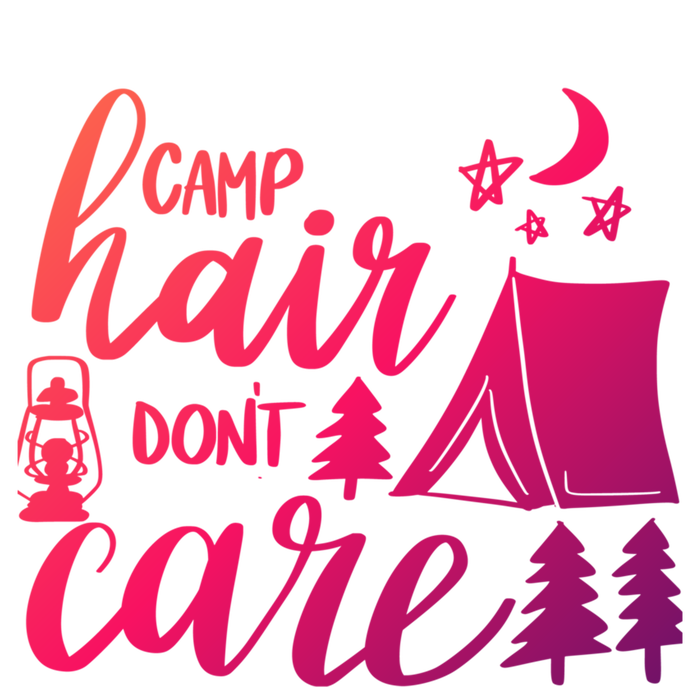 Camp Hair Dont Care Camping Hiking Mountaineering Gift Sweatshirt Cinch Pack Bag