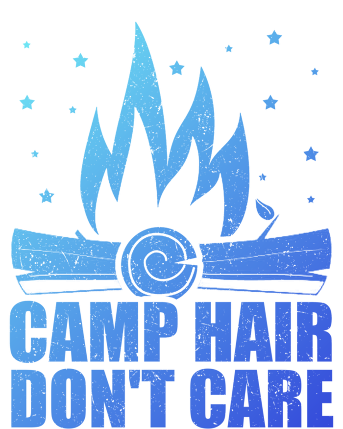 Camp Hair Dont Care Funny Camping Gift Meaningful Gift Tall Long Sleeve T-Shirt