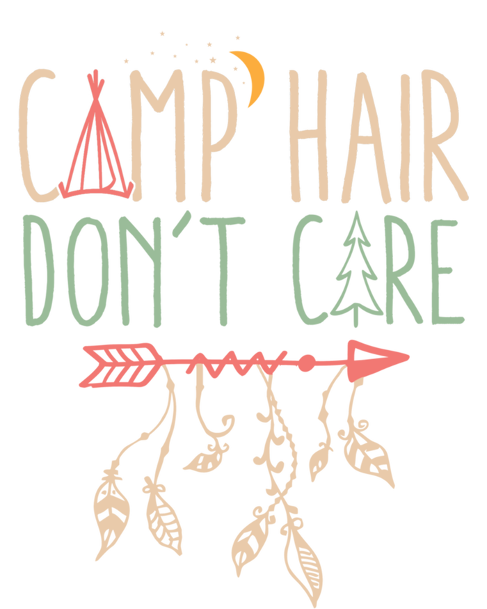 Camp Hair Dont Care Funny Camping Outdoor Camper Gift T-Shirt