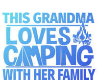 Family Camping Trip Funny Gift This Grandma Loves Camping T-Shirt