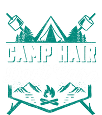 Funny Camp Hair Dont Care Design Gift T-Shirt