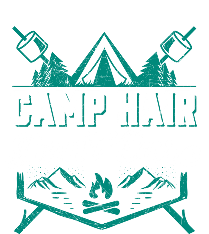 Funny Camp Hair Dont Care Design Gift T-Shirt