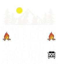 Funny Camper Im Dont Always When Im Camping Funny Gift T-Shirt