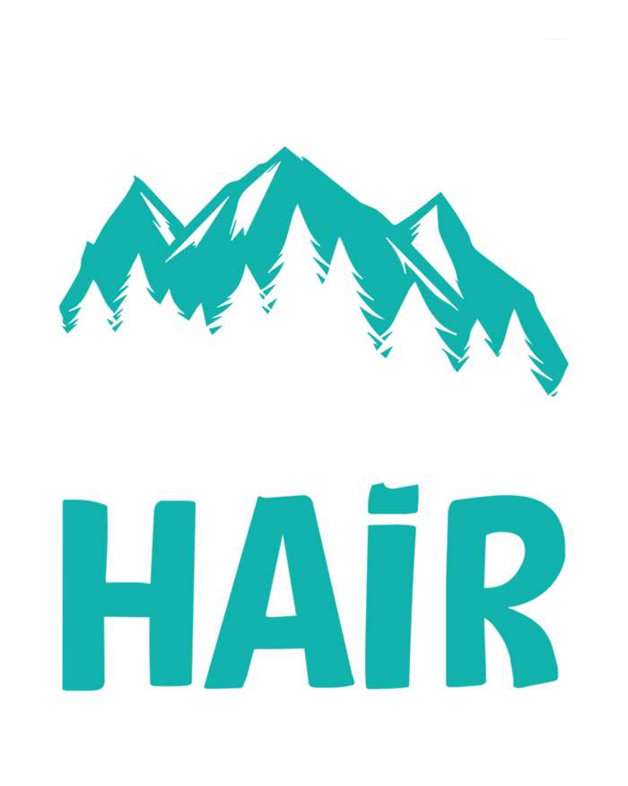 Funny Canoe Hair Dont Care Camping Hiking Outdoors Gift Great Gift Toddler T-Shirt