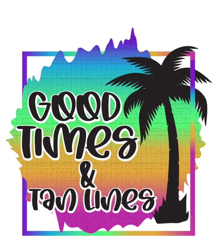 Good Times And Tan Lines Beach Paradise Gift T-Shirt