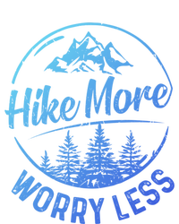 Hike More Worry Less Gift Funny Hiking Camping Lovers Hiker Gift T-Shirt