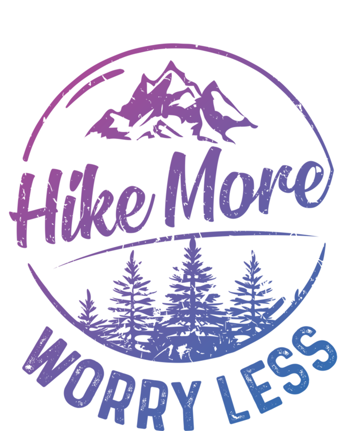 Hike More Worry Less Gift Funny Hiking Camping Lovers Hiker Gift Full Zip Hoodie