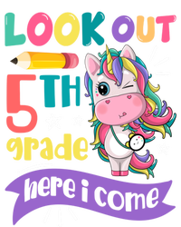 Look Out 5Th Grade Here I Come Unicorn Fifth Grade Great Gift T-Shirt