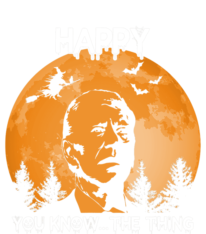 Happy You Know The Thing Funny Joe Biden Halloween Dry Zone Grid Polo