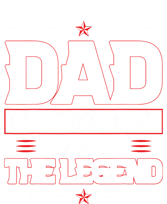 Dad The Firefighter The Myth The Legend Tie-Dye Long Sleeve Shirt