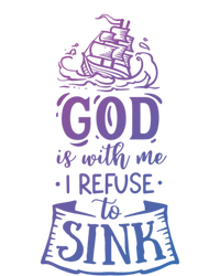 God Is With Me I Refuse To Sink Gift Magnet