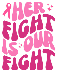 Her Fight Is Our Fight Breast Cancer Awareness Kids Sweatshirt