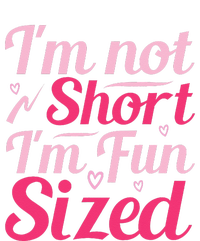 Im Not Short Im Fun Sized Ladies Essential Tank