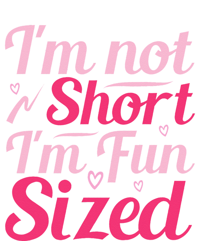 Im Not Short Im Fun Sized Ladies Essential Tank