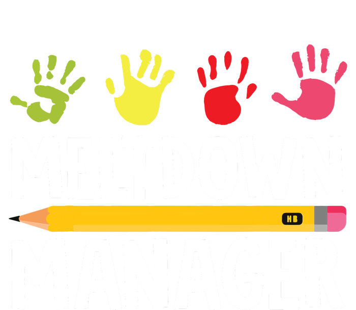 Daycare Provider Childcare Meltdown Manager T-Shirt