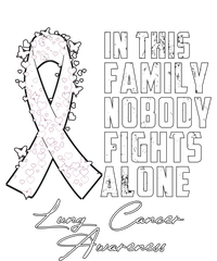 In This Family Nobody Fights Alone Lung Cancer Gift T-Shirt