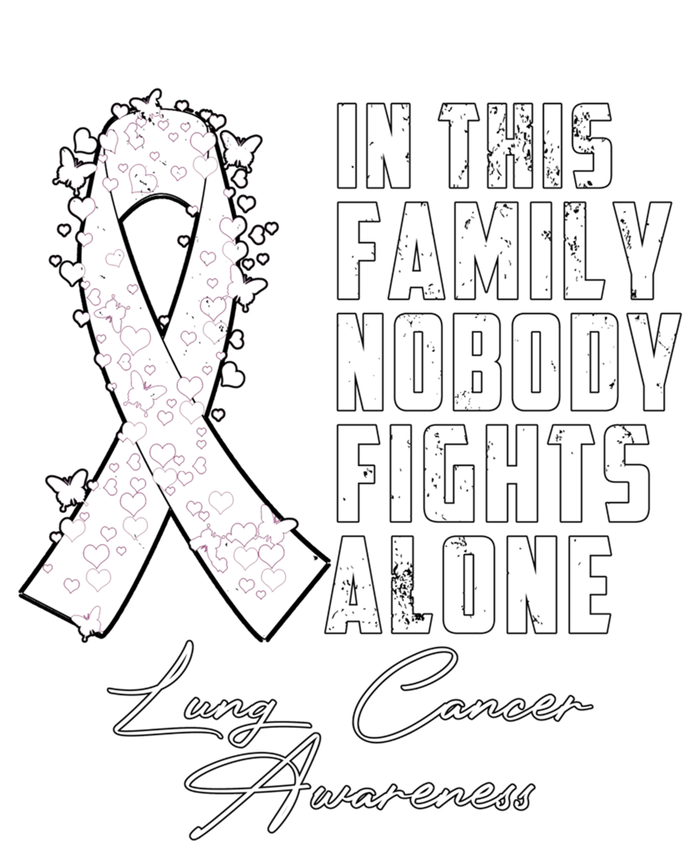 In This Family Nobody Fights Alone Lung Cancer Gift T-Shirt