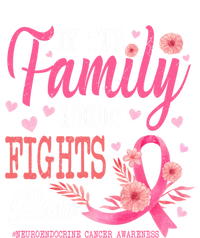 In This Family Nobody Fights Alone Neuroendocrine Cancer Cool Gift T-Shirt