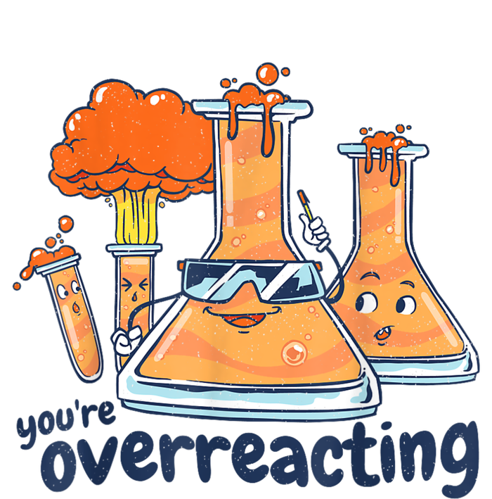 I Think You Are Overreacting Funny Nerd Chemistry Kids Long Sleeve Shirt