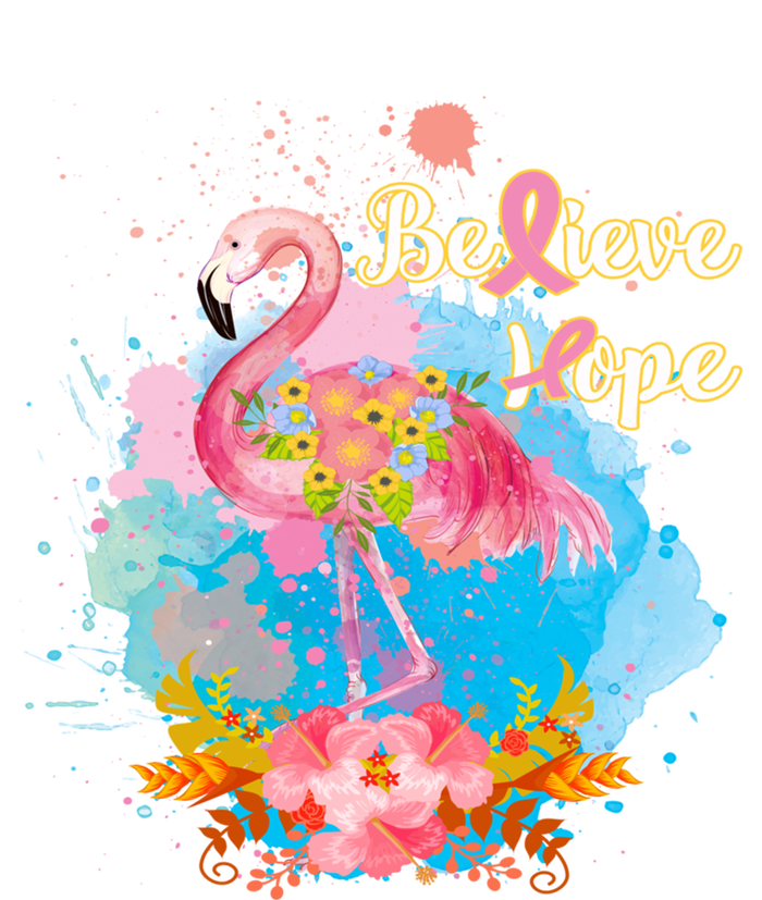 Pink Flamingo Believe Hope Breast Cancer Awareness Month Funny Gift Women's T-Shirt