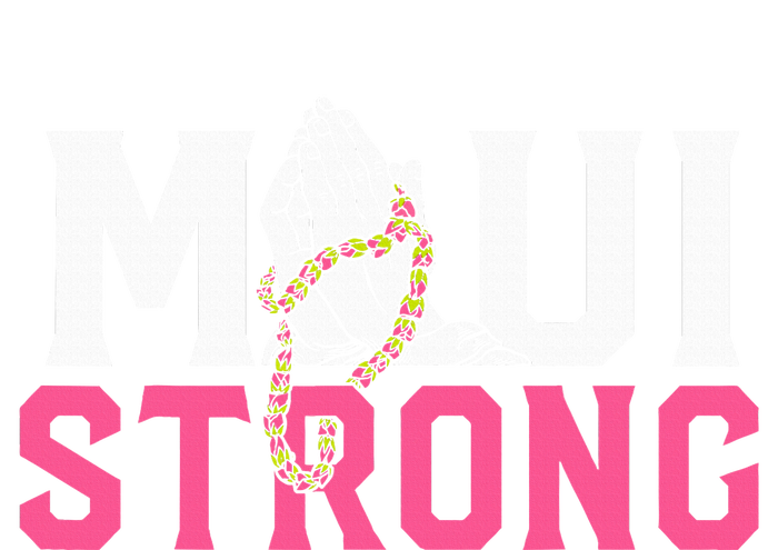 Pray For Maui Hawaii Strong Tall Sweatshirt